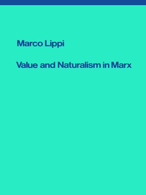 cover image of Value and Naturalism in Marx